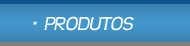 Produtos